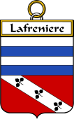 French Coat of Arms Badge for Lafreniere or Freniere