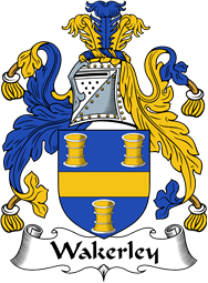 English Coat of Arms for the family Wakerley