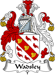 English Coat of Arms for the family Wadsley
