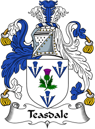 English Coat of Arms for the family Teasdale