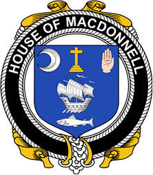 Irish Coat of Arms Badge for the MACDONNELL (Clare and Connacht) family