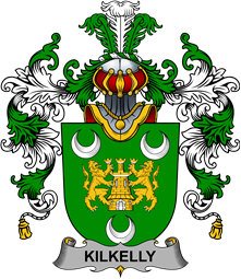 Irish Family Coat of Arms (v.25b) Kilkelly or Killikelly