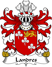 Welsh Coat of Arms for Landres (or Landry of Llanddowror, Carmanthenshire)