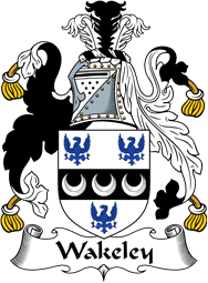 English Coat of Arms for the family Wakeley