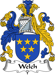 English Coat of Arms for the family Welch or Welsh