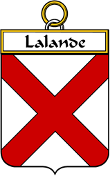 French Coat of Arms Badge for Lalande (Lande de la)