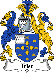 English Coat of Arms for the family Trist