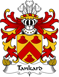 Welsh Coat of Arms for Tankard (of Dudwells, Pembrokeshire)