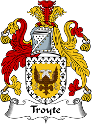 English Coat of Arms for the family Troyte