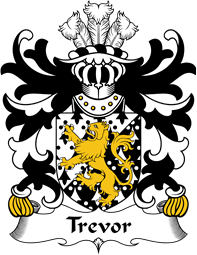 Welsh Coat of Arms for Trevor (or TUDOR TREFOR)