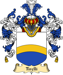Italian Family Coat of Arms (v.25a) Tirelli