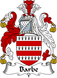 English Coat of Arms for the family Barbe
