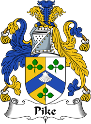 Irish Coat of Arms for Pike or Pyke