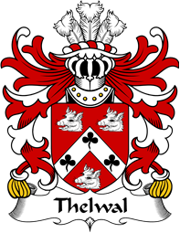 Welsh Coat of Arms for Thelwal (of Plas-y-ward, Denbighshire)