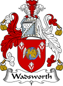 English Coat of Arms for the family Wadsworth