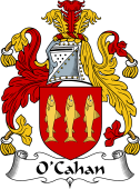 Irish Coat of Arms for O'Cahan or Cahane