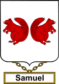 English Coat of Arms Shield Badge for Samuel or Samwell