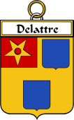 French Coat of Arms Badge for Delattre